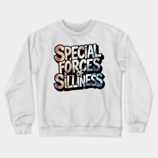 Special Forces of Silly: Street Art Shenanigans Crewneck Sweatshirt